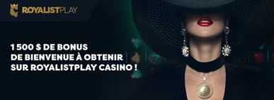 Bonus de bienvenue Royalistplay Casino