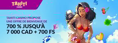 Bonus de bienvenue Tahiti Casino